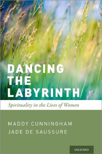 Cover image for Dancing the Labyrinth: Spirituality in the Lives of Women