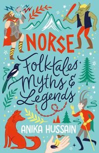 Cover image for Norse Folktales, Myths and Legends