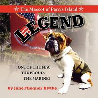 Cover image for Legend, The Mascot of Parris Island