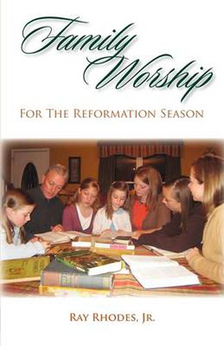 Cover image for Family Worship for the Reformation Season