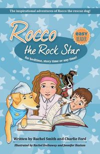 Cover image for Rocco the Rock Star: The inspirational adventures of Rocco the rescue dog!