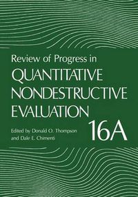 Cover image for Review of Progress in Quantitative Nondestructive Evaluation