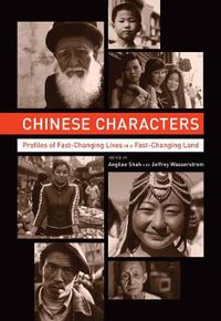 Cover image for Chinese Characters: Profiles of Fast-Changing Lives in a Fast-Changing Land