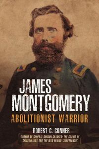 Cover image for James Montgomery: Abolitionist Warrior