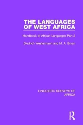 Cover image for The Languages of West Africa: Handbook of African Languages Part 2