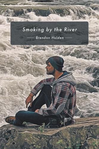 Cover image for Smoking by the River