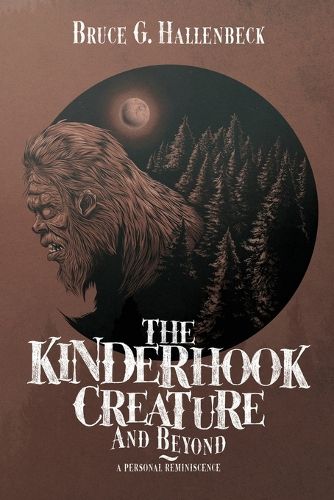 Cover image for The Kinderhook Creature and Beyond