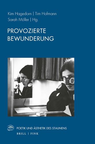 Cover image for Provozierte Bewunderung