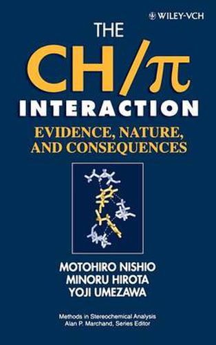 Cover image for The CH-Pi Interaction: Evidence, Nature, and Consequences
