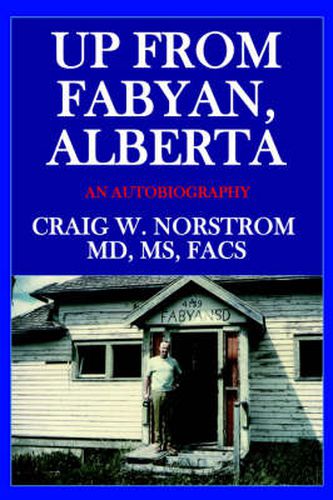 Cover image for Up from Fabyan, Alberta: An Autobiography