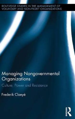 Cover image for Managing Nongovernmental Organizations: Culture, Power and Resistance