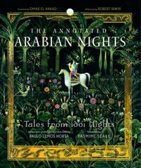 Cover image for The Annotated Arabian Nights: Tales from 1001 Nights