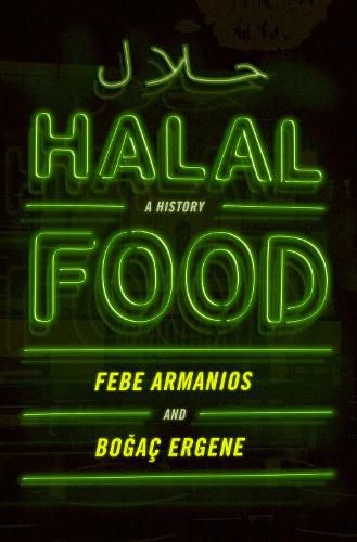 Cover image for Halal Food: A History