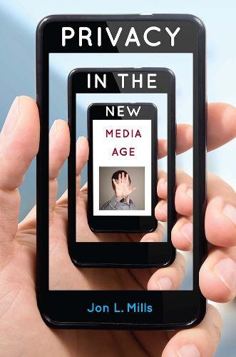 Cover image for Privacy in the New Media Age