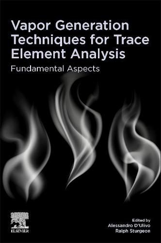 Cover image for Vapor Generation Techniques for Trace Element Analysis: Fundamental Aspects