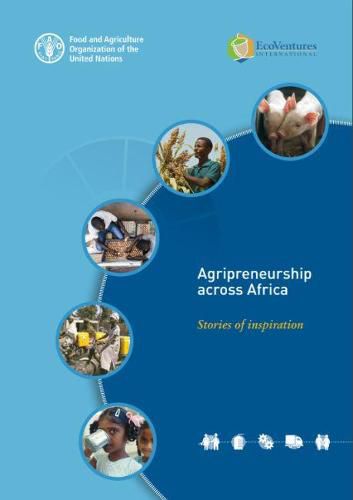 Agripreneurship across Africa: stories of inspiration