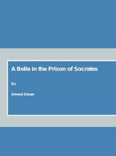 Cover image for A Belle in the Prison of Socrates