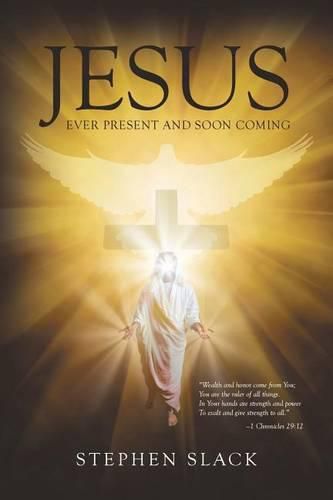 Cover image for Jesus, Ever Present and Soon Coming