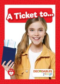 Cover image for A Ticket To...