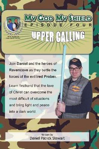 Cover image for My God My Shield Episode 4 Upper Calling