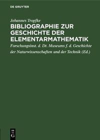 Cover image for Bibliographie Zur Geschichte Der Elementarmathematik