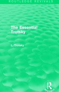 Cover image for The Essential Trotsky (Routledge Revivals)