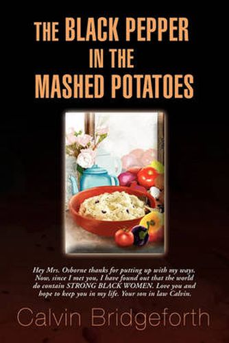 Cover image for The Black Pepper in the Mashed Potatoes