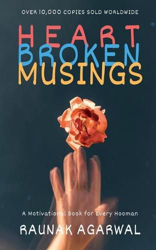 Cover image for Heart Broken Musings: Rants Poems Quotes