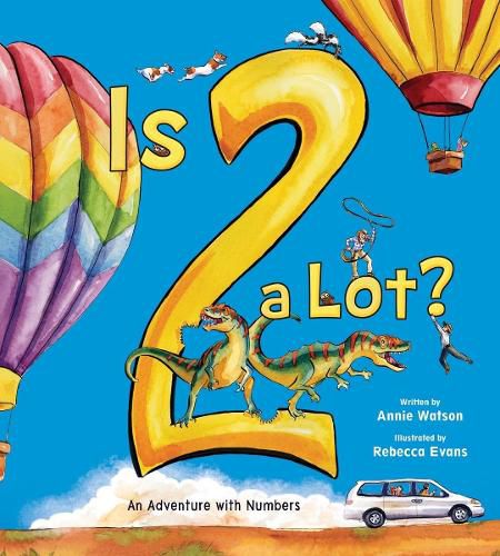 Is 2 a Lot: An Adventure With Numbers