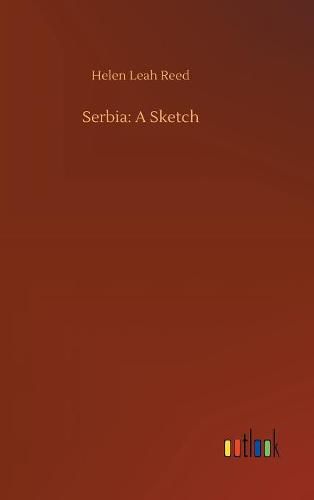 Serbia: A Sketch