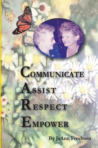 Cover image for C.A.R.E.: Communicate, Assist, Respect, Empower
