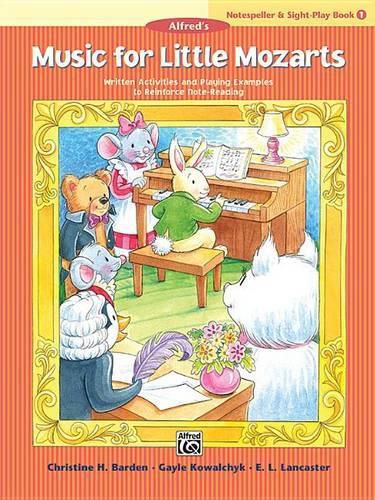 Music for Little Mozarts: Notespeller&Sight-Play 1