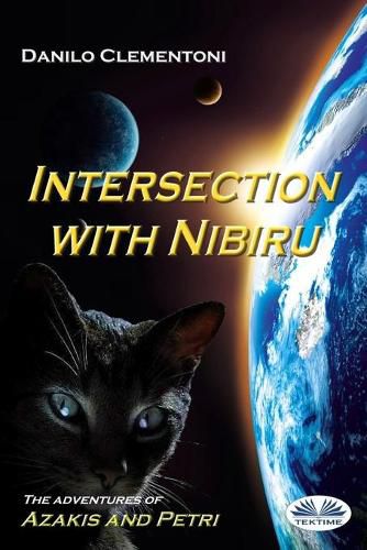 Cover image for Intersection with Nibiru: The adventures of Azakis and Petri