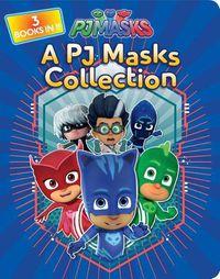 Cover image for A PJ Masks Collection