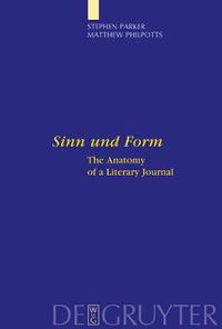 Cover image for Sinn und Form: The Anatomy of a Literary Journal