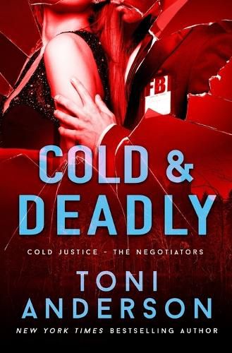 Cold & Deadly: FBI Romantic Suspense