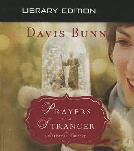 Prayers of a Stranger (Library Edition): A Christmas Story