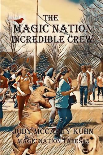 Cover image for The Magic Nation Incredible Crew