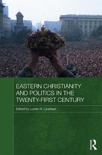 Cover image for Eastern Christianity and Politics in the Twenty-First Century