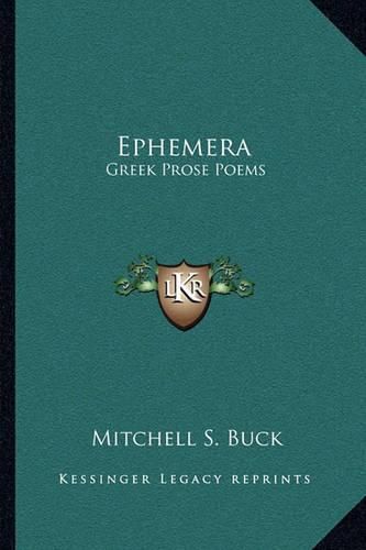 Cover image for Ephemera: Greek Prose Poems