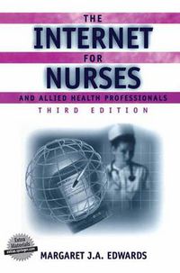 Cover image for The Internet for Nurses and Allied Health Professionals