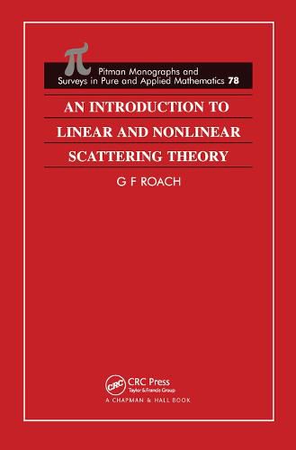 Cover image for An Introduction to Linear and Nonlinear Scattering Theory