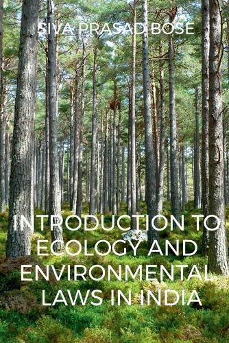 Cover image for Introduction to Ecology and Environmental Laws in India