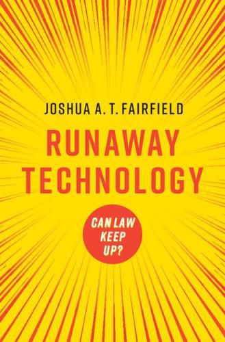 Cover image for Runaway Technology: Can Law Keep Up?