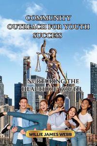 Cover image for Community Outreach For Youth Success