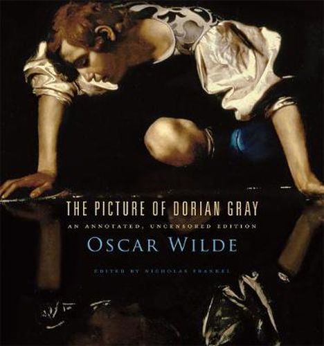 Cover image for The Picture of Dorian Gray: An Annotated, Uncensored Edition