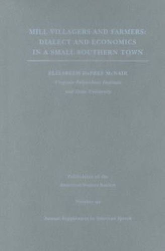 Mill Villagers and Farmers: Dialect and Economics in a Small Southern Town