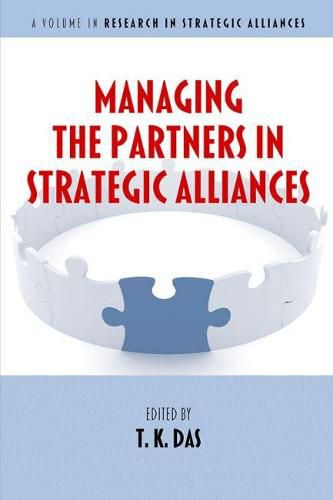 Cover image for Managing the Partners in Strategic Alliances