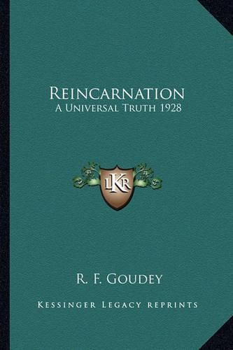 Cover image for Reincarnation: A Universal Truth 1928