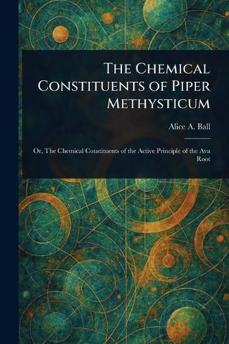 Cover image for The Chemical Constituents of Piper Methysticum